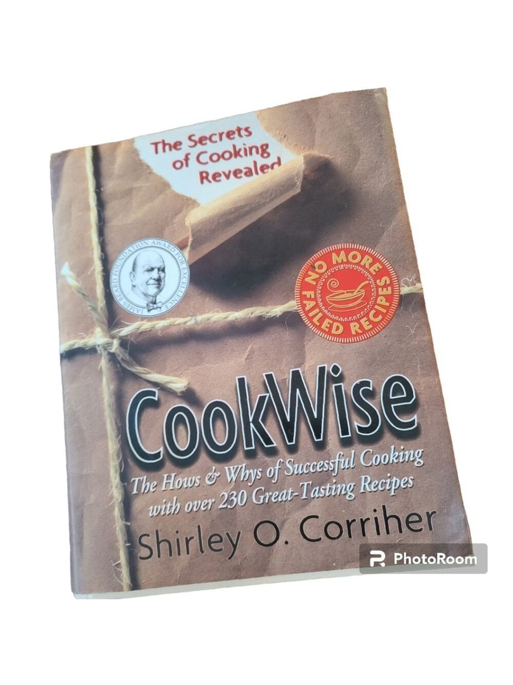 CookWise Cookbook: Secrets of Cooking Hardcover